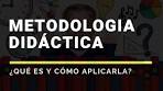 metodologia didacticas